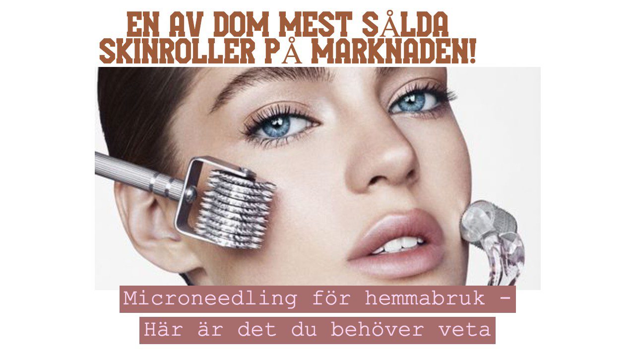 microneedling för hemmabruk