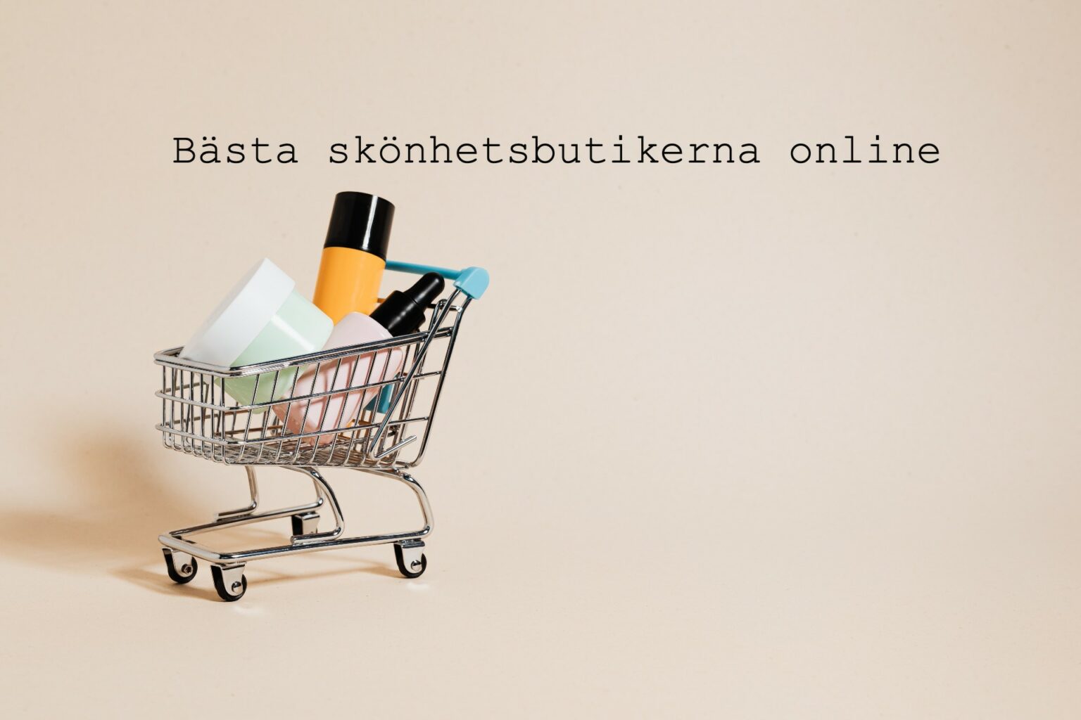bästa skönhetsbutiker online